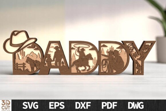 Daddy Cowboy 3D Layered Sign SVG